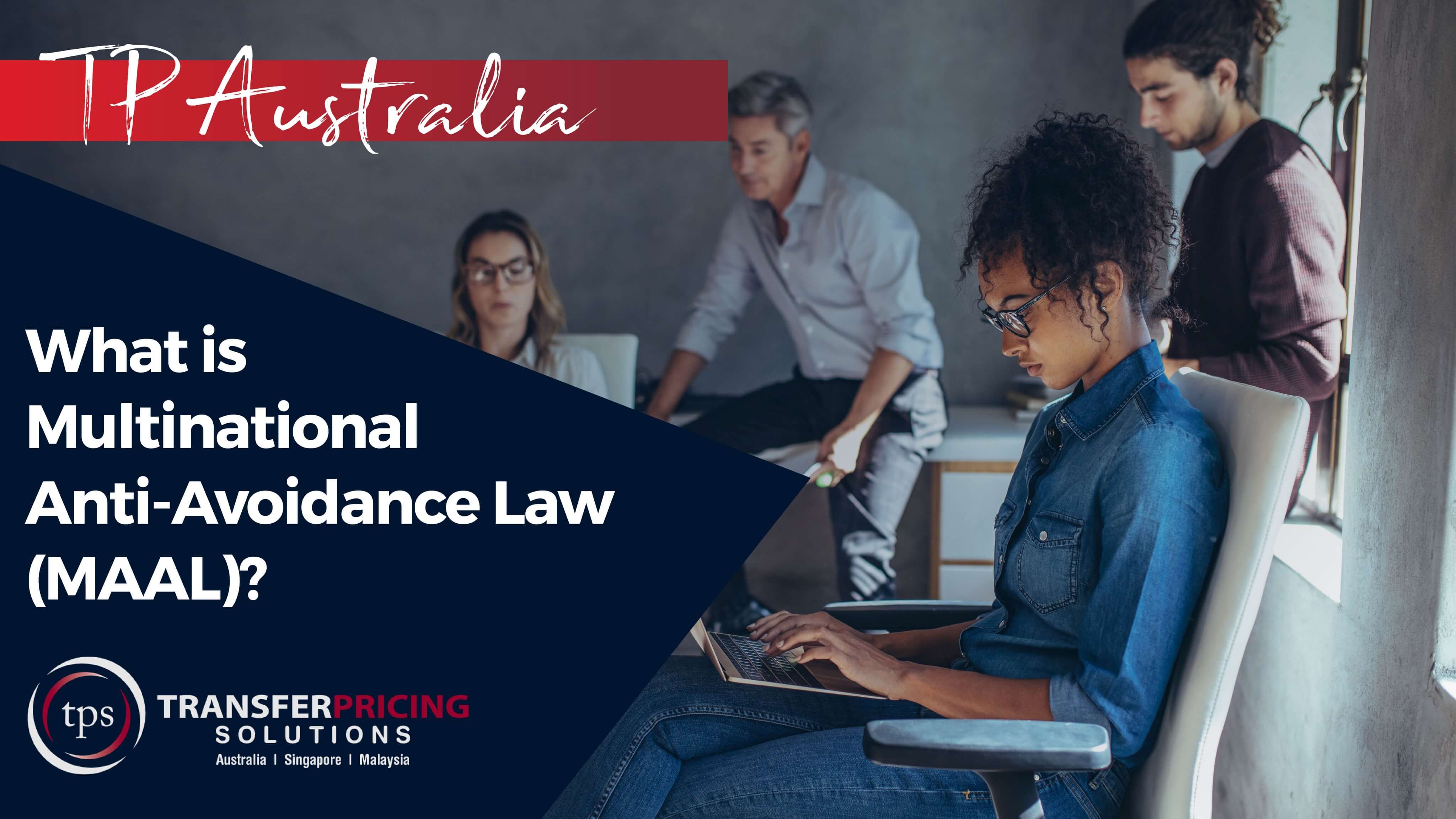 WEBINAR: Multinational Anti-Avoidance Law in Australia