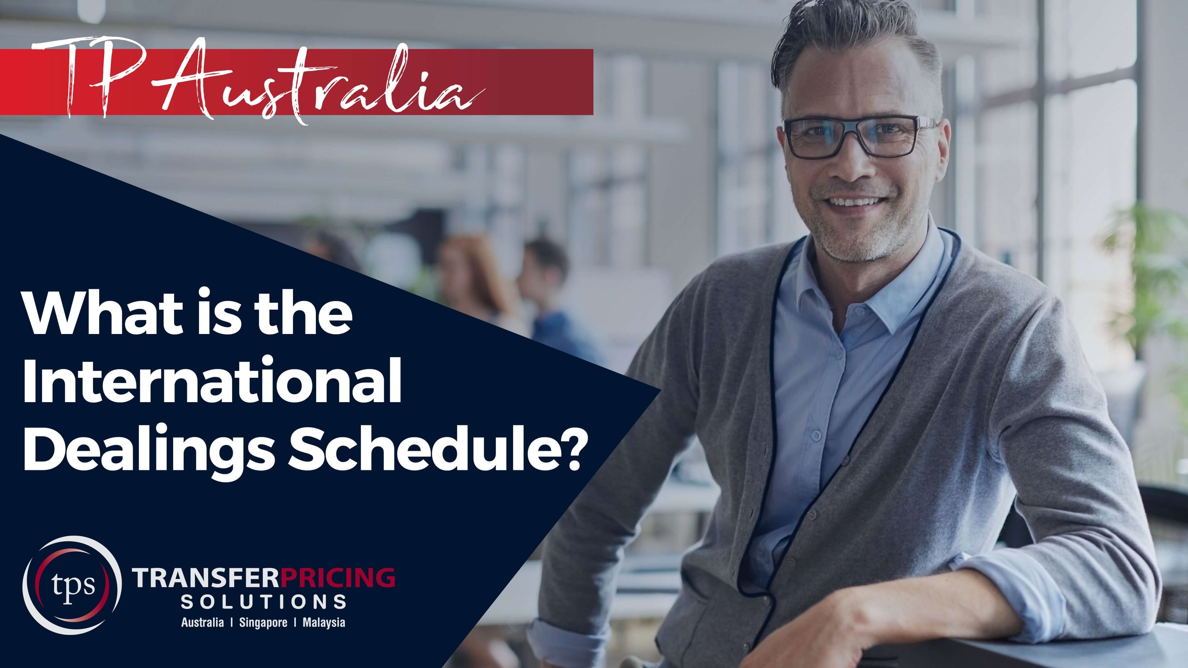 WEBINAR: What is the International Dealings Schedule (IDS)