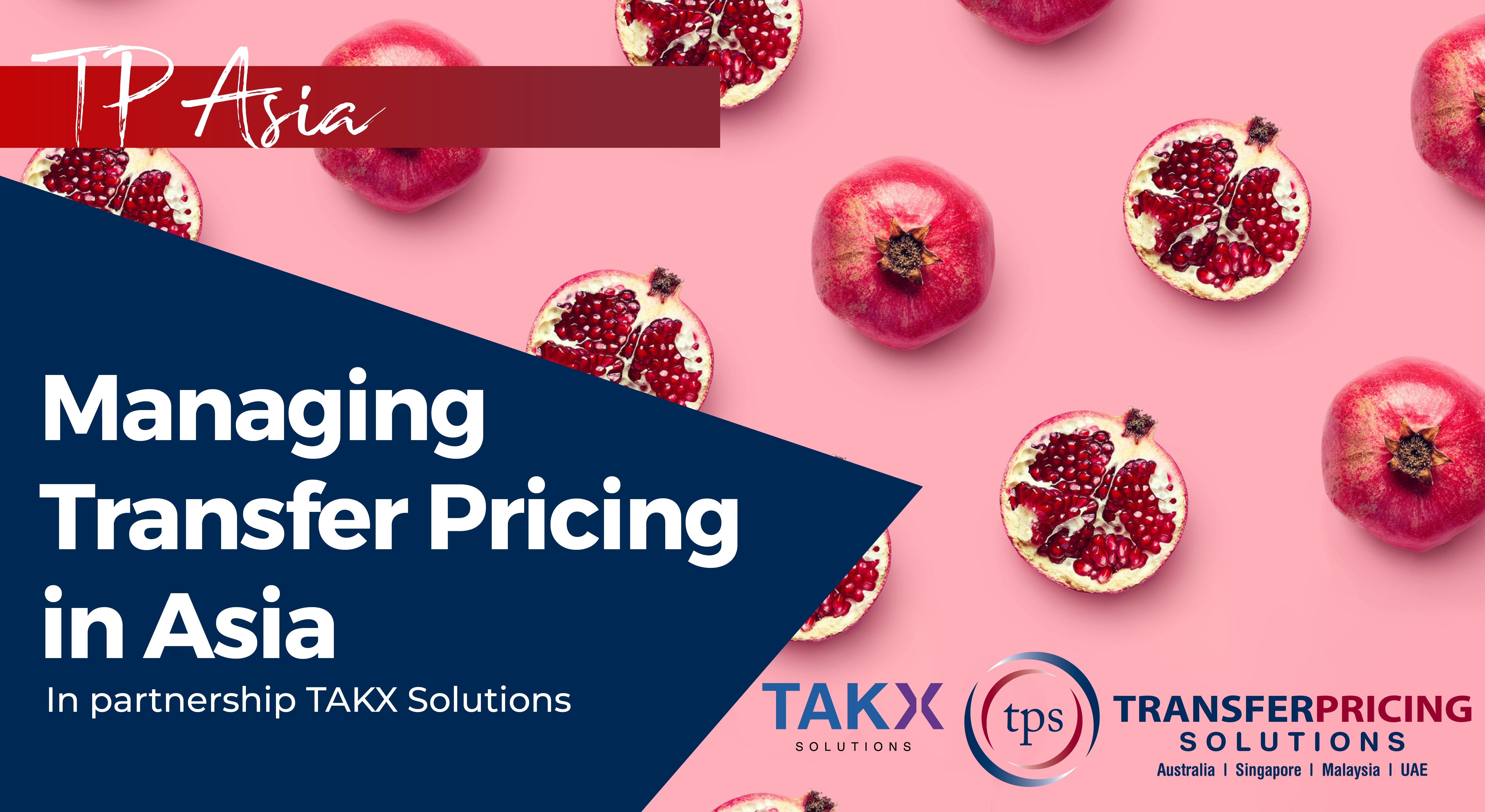 TAKX - Managing Transfer Pricing in Asia - 5th Run