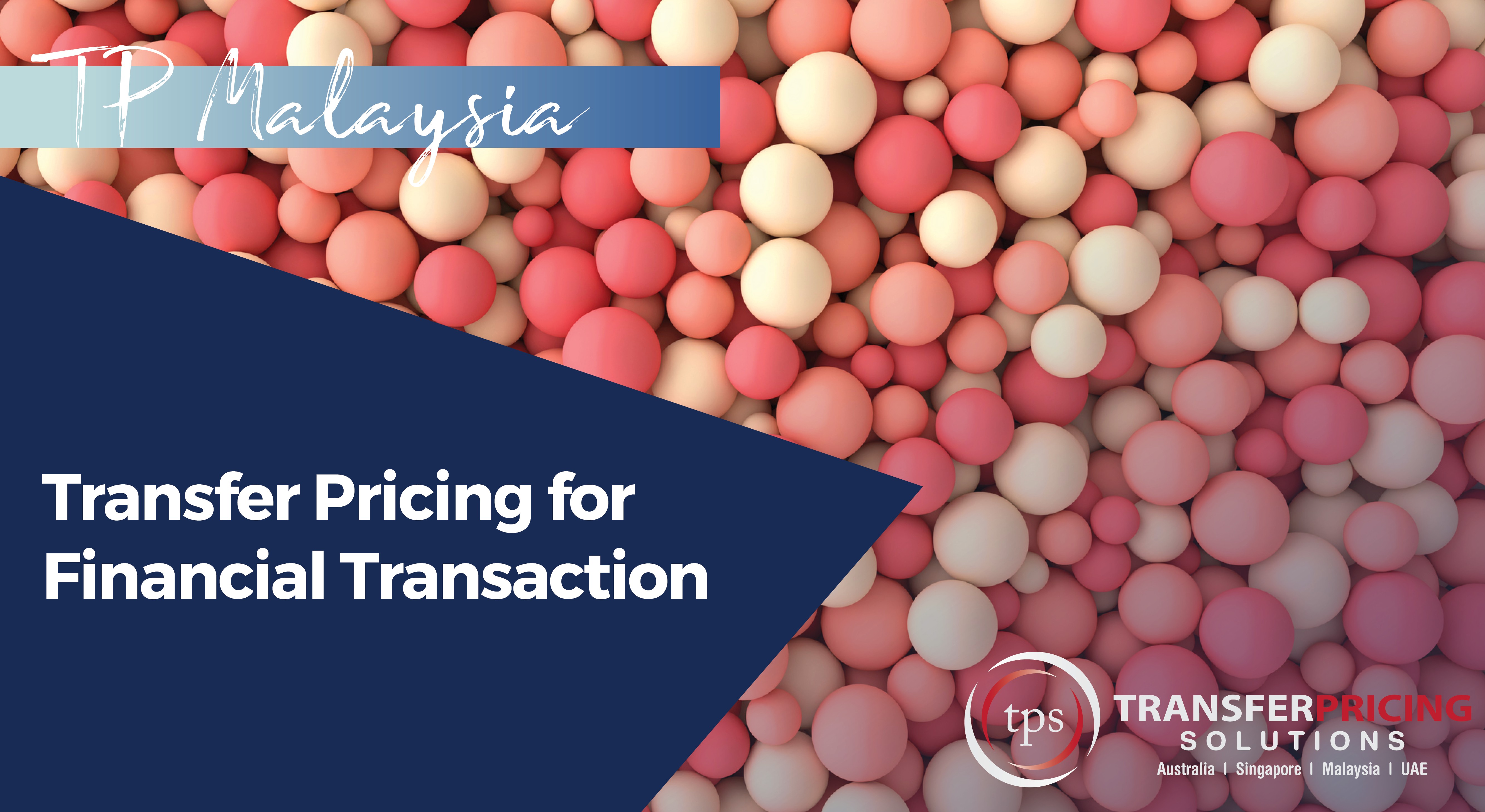 ACCA MY - Transfer Pricing for Financial Transaction - 14 Oct 2025